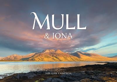 Mull & Iona - Iain Kirk Campbell - cover