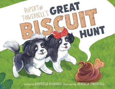 Rupert and Tinkerbell's Great Biscuit Hunt - Krystle Barnes - cover