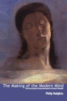 The Making of the Modern Mind: The Surfacing of Consciousness in Social Thought