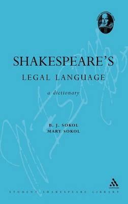 Shakespeare's Legal Language: A Dictionary - cover