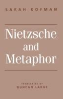 Nietzsche and Metaphor - Sarah Kofman - cover