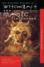 Athlone History of Witchcraft and Magic in Europe