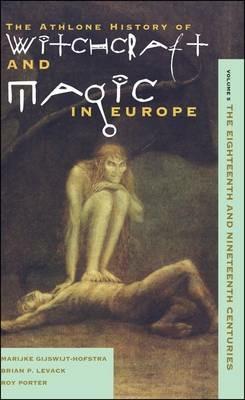 The Athlone History of Witchcraft and Magic in Europe - cover