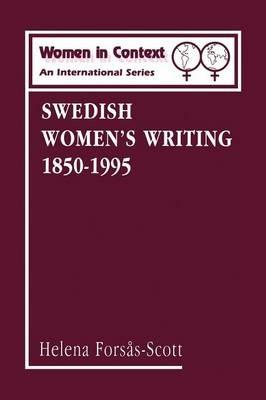 Swedish Women's Writing, 1850-1995 - Helena Forsas-Scott - cover