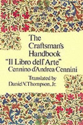 Craftsman'S Handbook - Cennio D'Andrea Cennini - cover