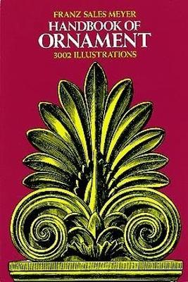 Handbook of Ornament - Franz Meyer - cover