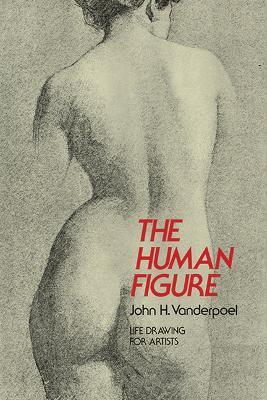 The Human Figure - John H. Vanderpoel - cover