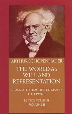 The World as Will and Representation, Vol. 2 - Arthur Schopenhauer - cover