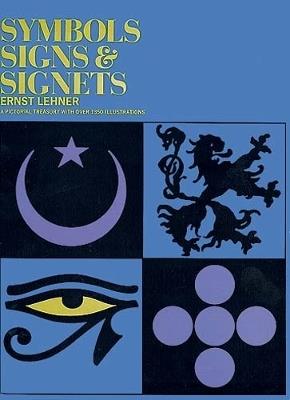 Symbols, Sign and Signets - Ernst Lehner - cover