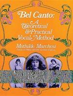 Bel Canto, Theorical And Pratical Method