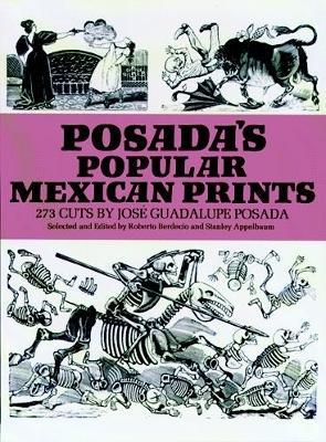 Posada's Popular Mexican Prints - José Posada - cover