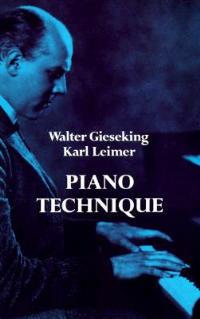 Piano Technique - Walter Gieseking,Karl Leimer - cover