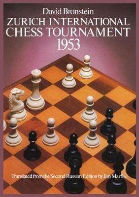 International Chess Tournament 1953: Zurich - D.I. Bronshtein - cover