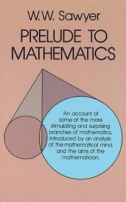 Prelude to Mathematics - W. W. Sawyer - cover