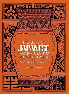 Treasury of Japanese Designs and Motifs for Artists and Craftsmen - Carol Belanger Grafton - cover