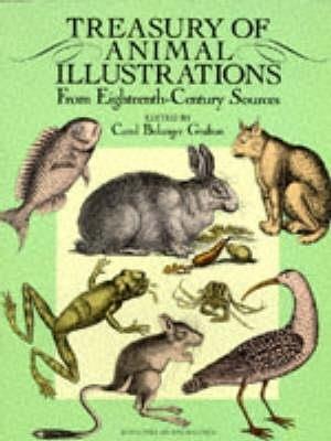Treasury of Animal Illustrations from Eighteenth Century Sources - Carol Belanger Grafton - cover