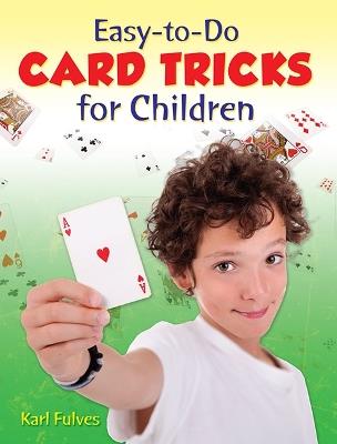 Easy-to-Do Card Tricks for Children - Karl Fulves - cover