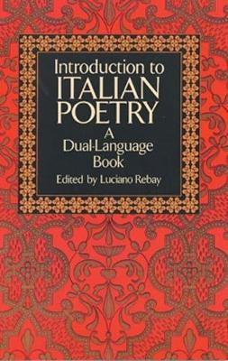 Introduction to Italian Poetry: A Dual-Language Book - Luciano Rebay - 4