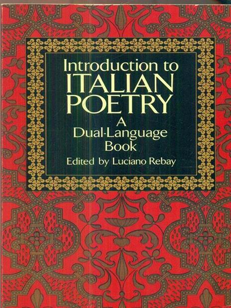 Introduction to Italian Poetry: A Dual-Language Book - Luciano Rebay - 5