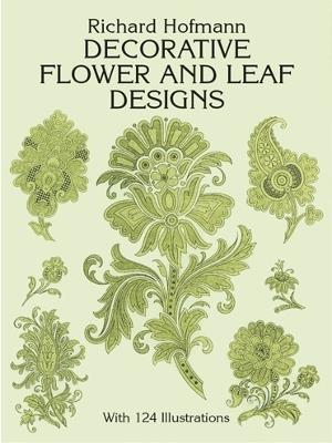 Decorative Flower and Leaf Designs - Richard Hofmann - cover