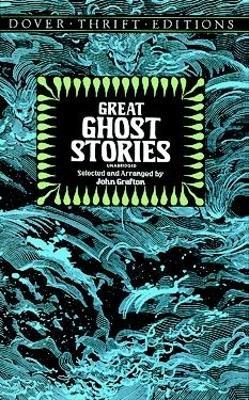 Great Ghost Stories: Bram Stoker, Charles Dickens, Ambrose Bierce and more - cover