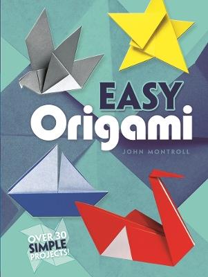 Easy Origami - John Montroll - cover