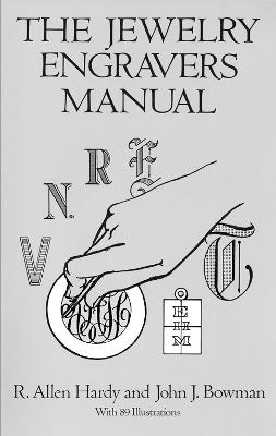 The Jewelry Engravers Manual - Antonio Cirino,R. Allen Hardy - cover