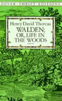 Walden: Or, Life in the Woods - Henry David Thoreau - cover