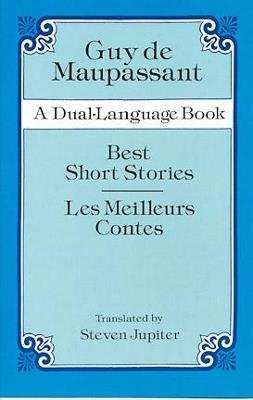 Best Short Stories: A Dual-Language Book - Guy De Maupassant - cover