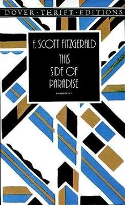 This Side of Paradise - F. Scott Fitzgerald,Paul Dickson - cover