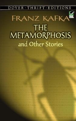 The Metamorphosis and Other Stories - Franz Kafka,Virginia Silverstein - cover