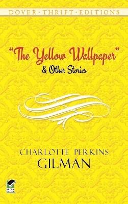 The Yellow Wallpaper - Charlotte Perkins Gilman - cover