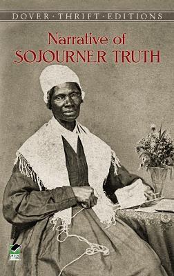 Narrative of Sojourner Truth - Sojourner Truth - cover