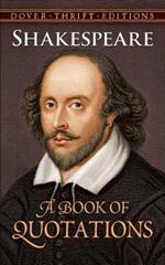 Shakespeare: A Book of Quotations
