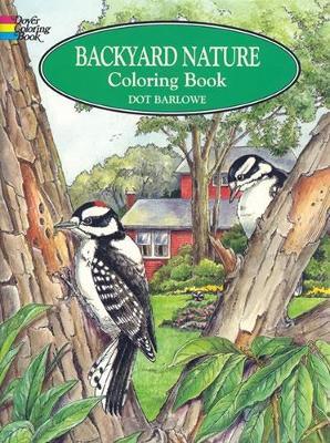 Backyard Nature Colouring Book - Dorothea Barlowe - cover