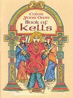 Color Your Own Book of Kells - Marty Noble - cover