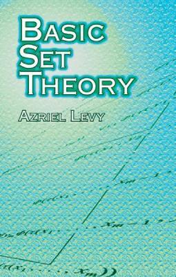 Basic Set Theory - Azriel Levy - cover