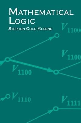 Mathematical Logic - Stephen Cole Kleene - cover