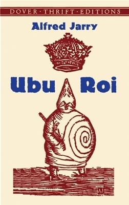 Ubu Roi - Alfred Jarry - cover