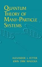 Quantum Theory of Many-Particle Sys