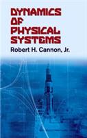 Dynamics of Physical Systems - Robert H., Jr. Cannon - cover