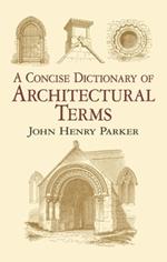 Concise Dictionary Architectural Terms