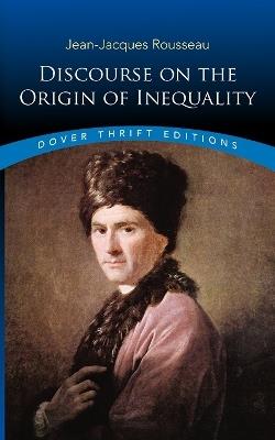 Discourse on the Origin of Inequality - Elizabeth S. Haldane,Jean-Jacques Rousseau - cover