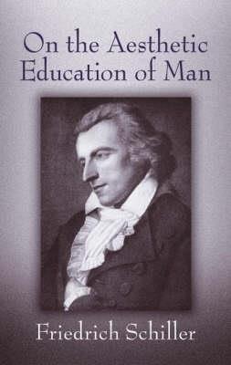 On the Aesthetic Education of Man - Friedrich Schiller - cover