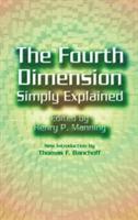 The 4th Dimension Simply Explained - Henry P Manning - cover