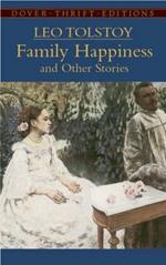 Family Happiness and Other Stories