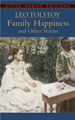 Family Happiness and Other Stories - L.N. Tolstoy - cover