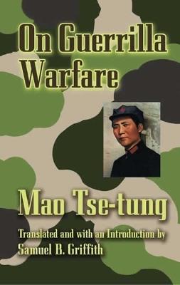 On Guerilla Warfare - Mao Tse-Tung - cover
