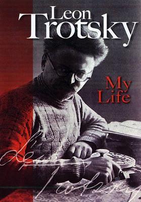 My Life - Leon Trotsky - cover