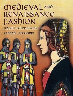 Medieval and Renaissance Fashion
